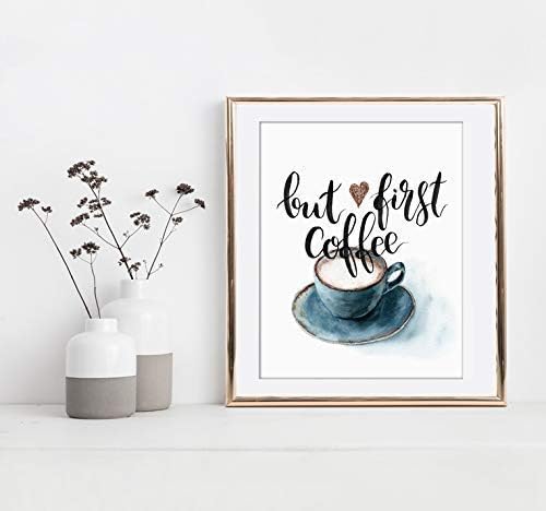 But First Coffee Wall Art Print - Unframed - 8x10 | Kitchen Wall Art | Room Dcor Aesthetic | Office Wall Dcor | Kitchen Wall Dcor