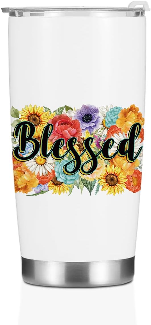 Inspirational Sunflower Tumbler for Women, Friends, Sister - Motivational Blessed Birthday - 20oz Stainless Steel Vacuum Insulated Double Wall Travel Coffee Mug