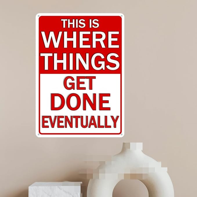 Funny Metal Garage Tin Sign Garage Signs For Men Shop Accessories Garage Vintage Man Cave Signs Personalized Metal Garage Sign This Is Where Things Get Done Eventually Wall Art Decor 8x12 Inch