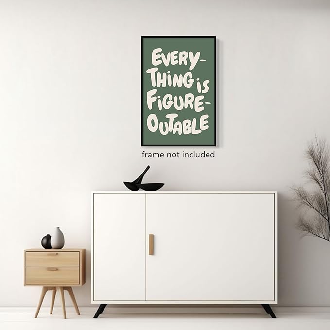Generic Trendy Sage Green 'Everything is Figureoutable' Motivational Quote Poster, Office & Bedroom Wall Art, 8x12in Unframed Canvas Print
