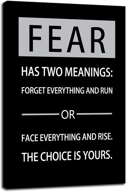 Fear Has Two Meanings Printed Pictures Inspirational Canvas Wall Art Motivational Entrepreneur Quotes Pictures Posters Home Decor Painting Frame for Living Room Office Ready to Hang [24''W x 36''H]