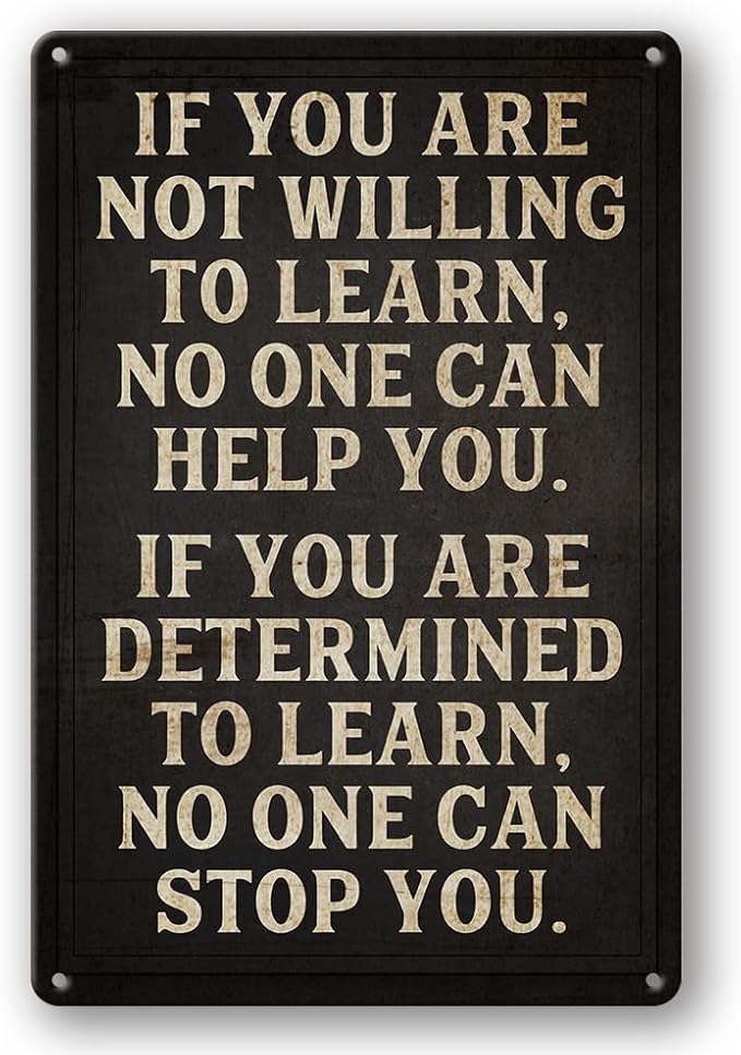 Vintage Motivational Wall Art Office Metal Decor Office Tin Signs Funny Inspirational Decor If You Are Not Willing To Learn Inspirational Posters For Women 8x12 Inch