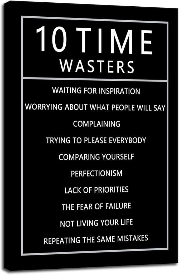 Inspirational 10 Time Wasters Wall Art for Office Motivational Positive Quote Canvas Poster Wall Decor Paintings Wooden Framed Artwork Living Room Bedroom Home Decoration Ready to Hang [24''W x 36''H]