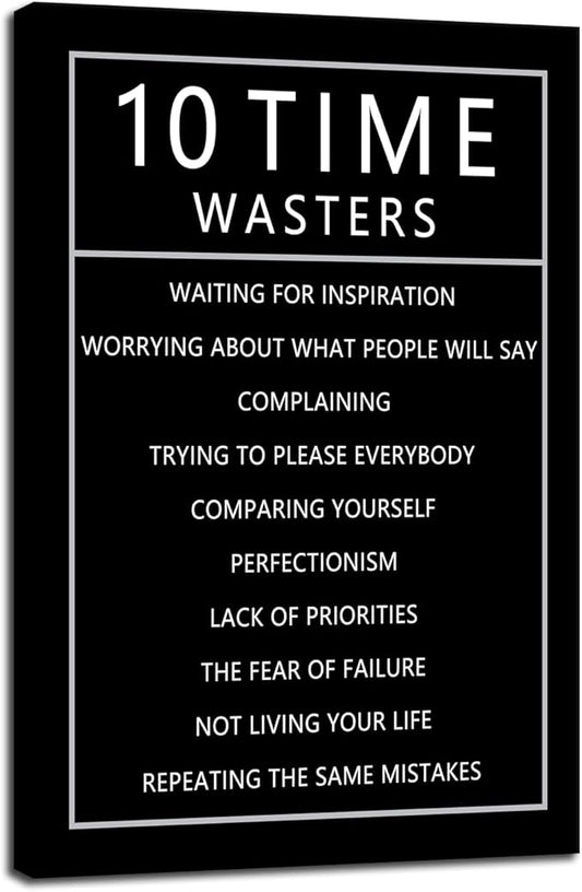 Inspirational 10 Time Wasters Wall Art for Office Motivational Positive Quote Canvas Poster Wall Decor Paintings Wooden Framed Artwork Living Room Bedroom Home Decoration Ready to Hang [24''W x 36''H]