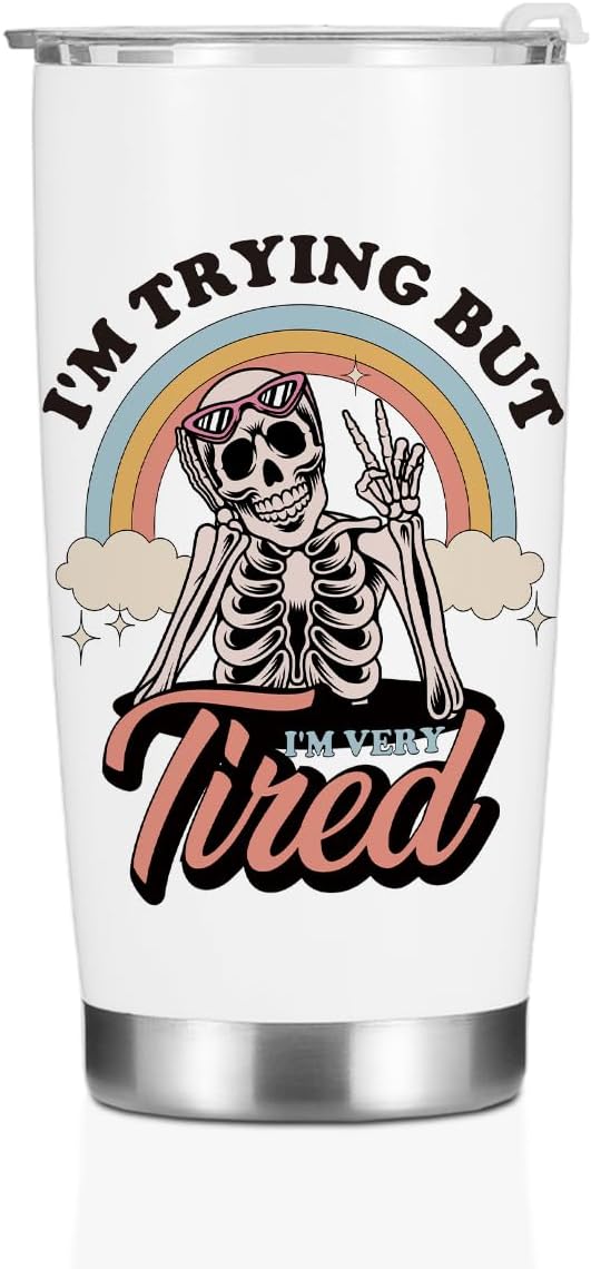 Inspirational Gifts for Women Tumbler, Sarcastic Skeleton Christmas Halloween Birthday Gifts, Rainbow Mental Health Awareness Coffee Mug Stainless Steel Vacuum Insulated Double Wall Travel Cup，20oz