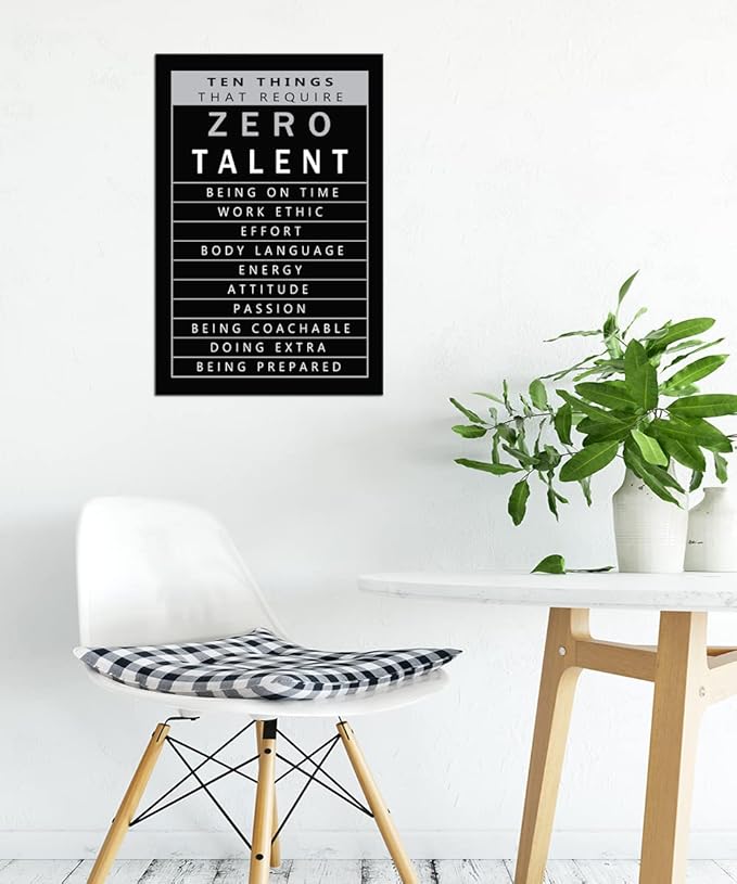 Ten Things That Require Zero Talent Quote Motivational Wall Art for Office Inspirational Poster Canvas Painting Prints Wall Pictures for Living Room Home Decor Framed Artwork [12''W x 18''H]
