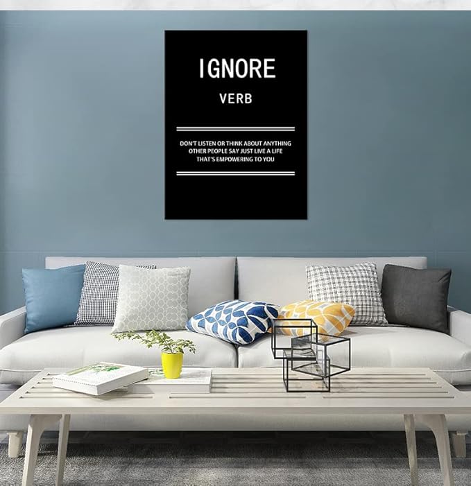 Motivational Canvas Wall Art Ignore Verb Inspirational Poster Picture Painting Modern Inspiring Positive Artwork for Home Living Room Office Bedroom Gym wall Decor Ready to Hang [30''W x 40''H]