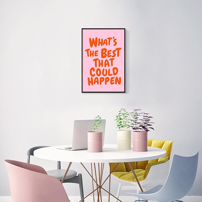 Trendy What's The Best That Could Happen Quote Poster, Pink Orange Aesthetic Canvas Wall Art, Positive Affirmations Wall Decor, Uplifting Daily Reminder Typography Print 24x36in Framed
