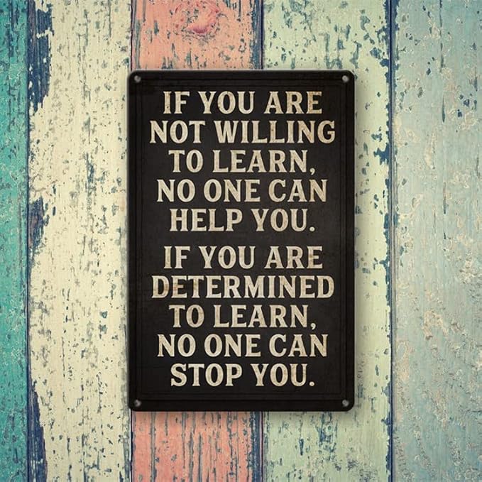 Vintage Motivational Wall Art Office Metal Decor Office Tin Signs Funny Inspirational Decor If You Are Not Willing To Learn Inspirational Posters For Women 8x12 Inch