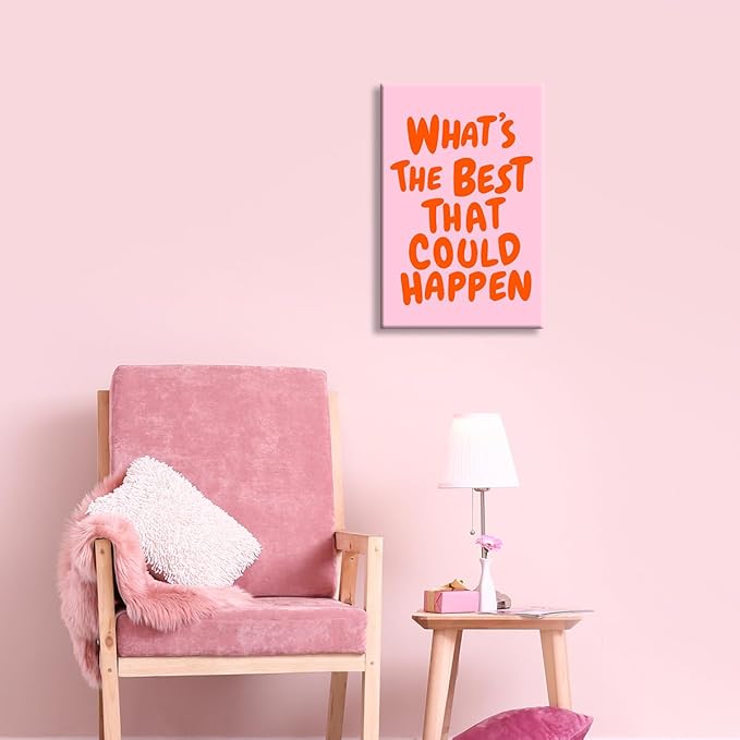 Trendy What's The Best That Could Happen Quote Poster, Pink Orange Aesthetic Canvas Wall Art, Positive Affirmations Wall Decor, Uplifting Daily Reminder Typography Print 12x16in Wrapped Canvas