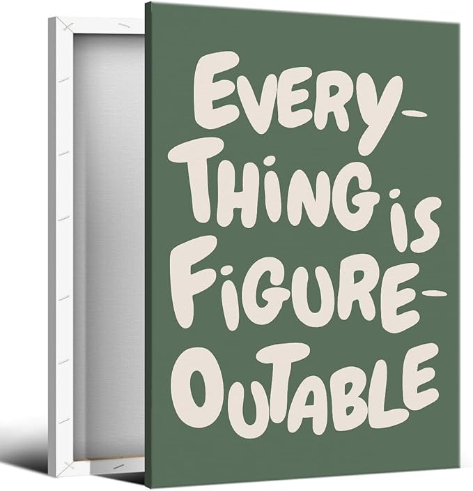 Trendy Sage Green Everything Is Figureoutable Wall Art, Office Motivational Quote Poster Wall Decor, Inspirational Positive Affirmations Wall Decor for Classroom Kids Room 16x24in Wrapped Canvas