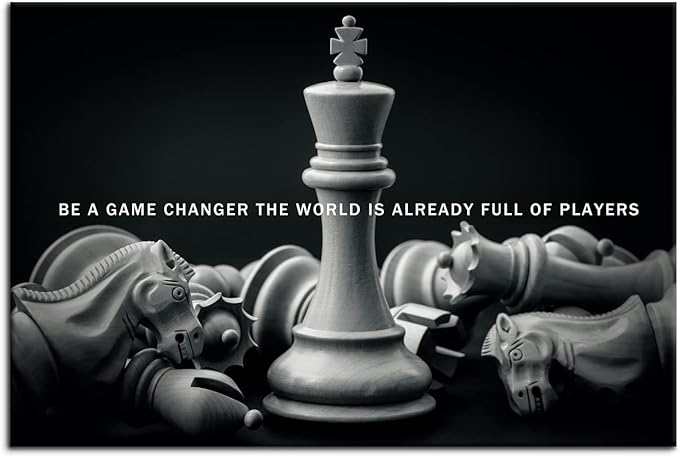 Be A Game Changer The World Is Already Full Of Players Inspirational Wall Art International Chess Motivational Poster Canvas Painting Prints Wall Pictures for Home Decor Framed Artwork [12''W x 18''H]
