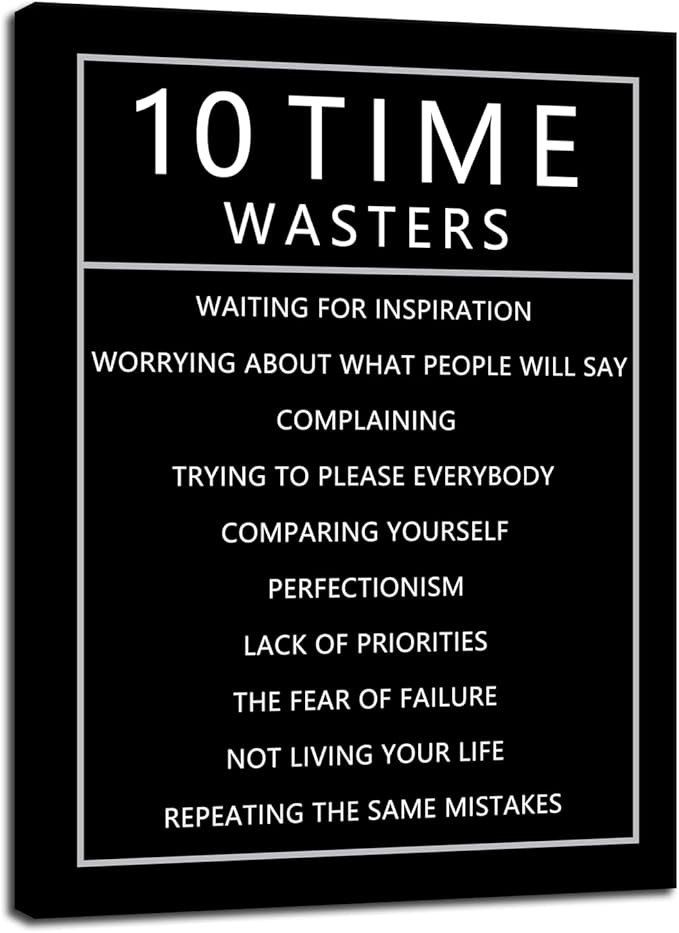 10 Time Wasters Inspirational Canvas Wall Art for Office Motivational Positive Quote Poster Wall Decor Paintings Wooden Framed Artwork Living Room Bedroom Home Decoration Ready to Hang [18''W x 24''H]