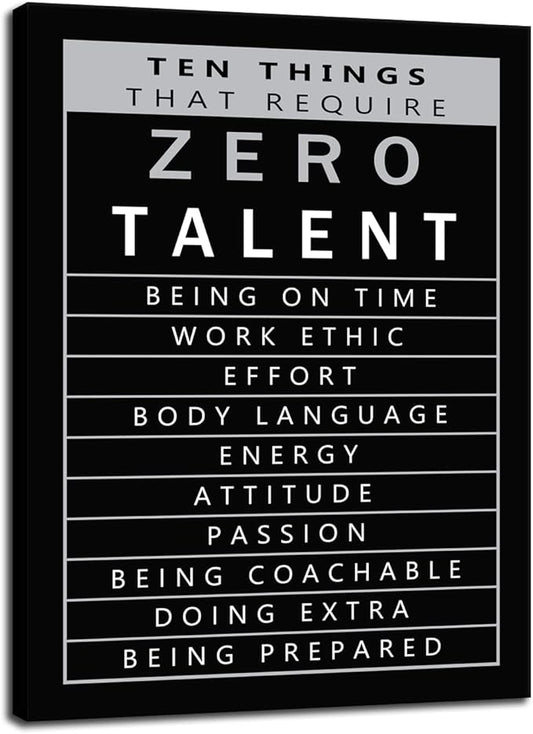 Inspirational Wall Art Ten Things That Require Zero Talent Quote Motivational Canvas Poster Painting Prints Wall Pictures for Living Room Office Home Decor Framed Artwork [30''W x 40''H]