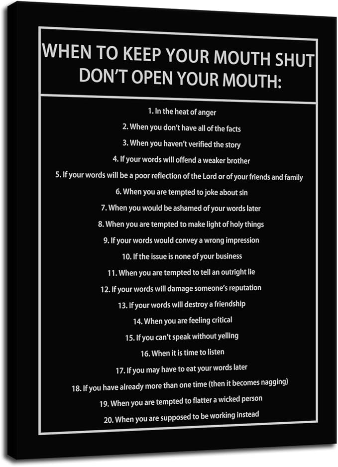 Inspirational Canvas Wall Art When to Keep Your Mouth Shut Don't Open Your Mouth Life Learning Poster Prints Artwork for Living Room Modern Home Decor Painting Stretched and Framed [18''Wx 24''H]