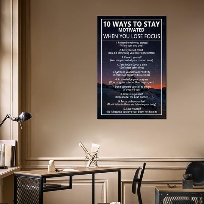 10 Ways to Stay Motivated When You Lose Focus Inspirational Canvas Painting Wall Art for Office Motivational Wall Art Poster Motivational Framed Artwork Prints Picture for Living Room [24''Wx 36''H]