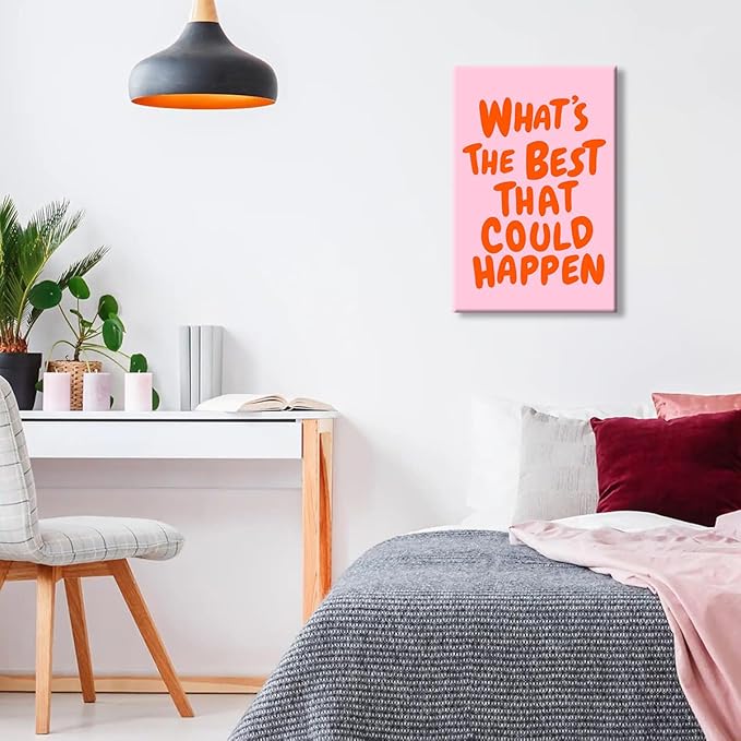 Trendy What's The Best That Could Happen Quote Poster, Pink Orange Aesthetic Canvas Wall Art, Positive Affirmations Wall Decor, Uplifting Daily Reminder Typography Print 24x36in Wrapped Canvas