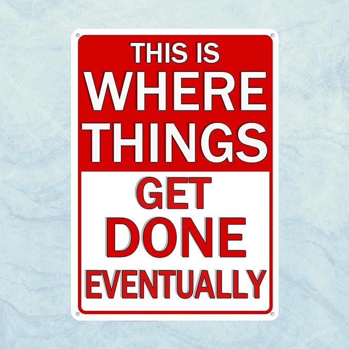 Funny Metal Garage Tin Sign Garage Signs For Men Shop Accessories Garage Vintage Man Cave Signs Personalized Metal Garage Sign This Is Where Things Get Done Eventually Wall Art Decor 8x12 Inch