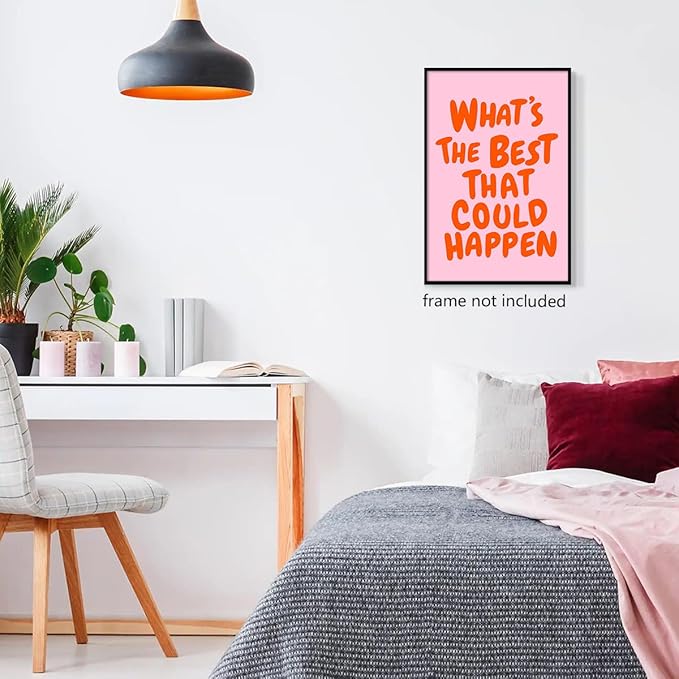 Trendy What's The Best That Could Happen Quote Poster, Pink Orange Aesthetic Canvas Wall Art, Positive Affirmations Wall Decor, Uplifting Daily Reminder Typography Print 24x36in Unframed