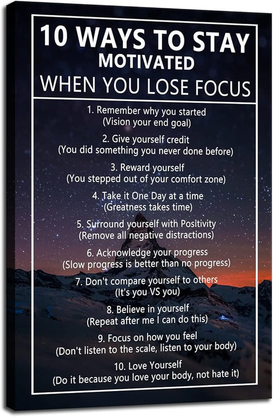 10 Ways to Stay Motivated When You Lose Focus Inspirational Canvas Painting Wall Art Motivational Wall Art Poster Motivational Framed Artwork Prints Picture for Living Room Office [12''Wx 18''H]