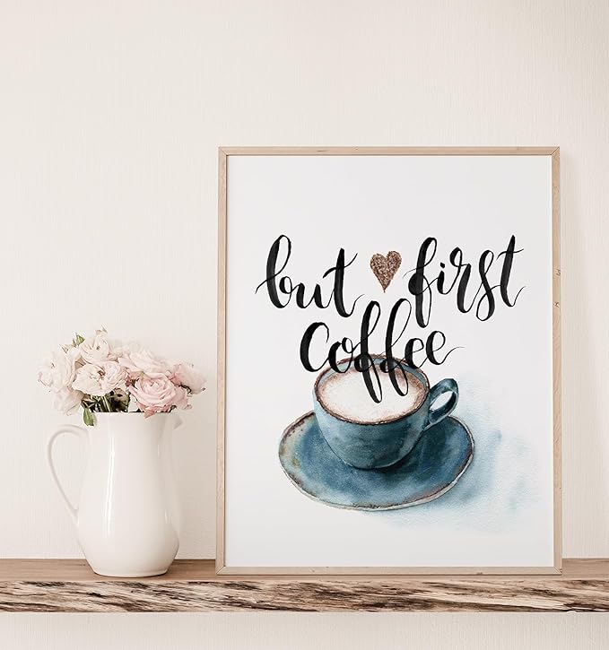 But First Coffee Wall Art Print - Unframed - 8x10 | Kitchen Wall Art | Room Dcor Aesthetic | Office Wall Dcor | Kitchen Wall Dcor