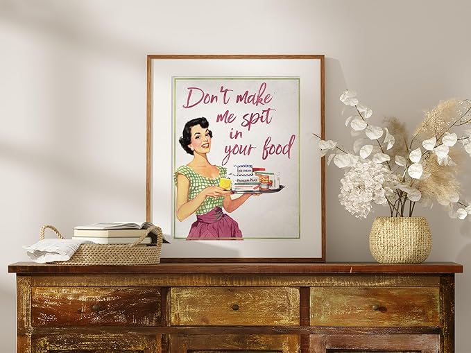 Don't Make Me Spit In Your Food Art Print - Unframed - 8x10 | Fun and Sassy Wall Decor for Home Kitchen, Cafes, or Restaurants | Wall Art Adding a Touch of Humor and Personality to Your Cooking Space